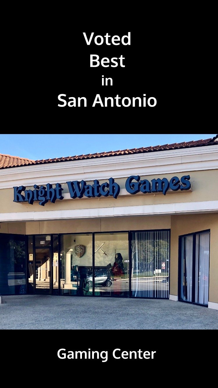 knight watch games san antonio texas